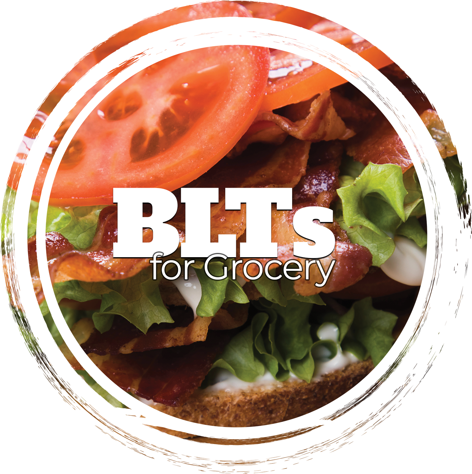 Image of bacon, lettuce, tomato sandwich representing BLTs for Grocery